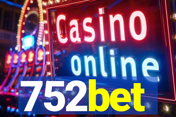 752bet