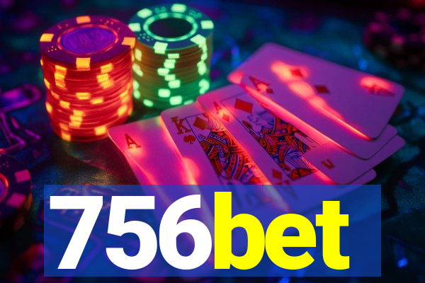 756bet