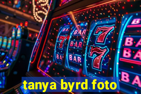 tanya byrd foto