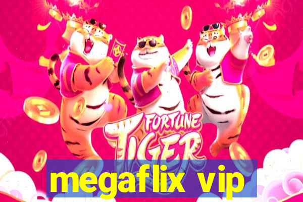 megaflix vip