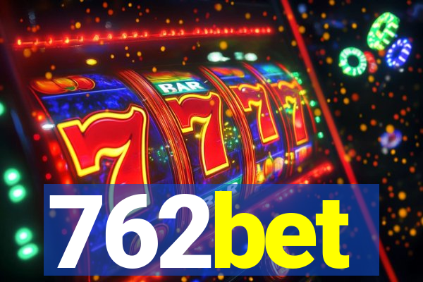 762bet