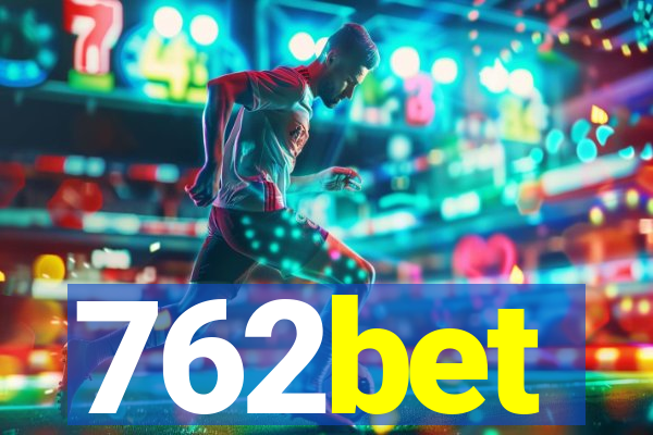 762bet