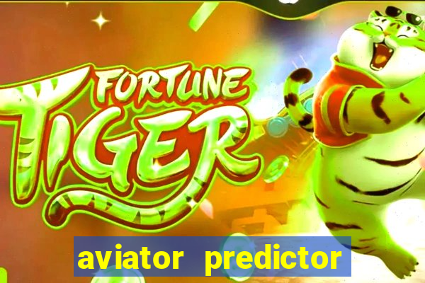 aviator predictor v4.0 download