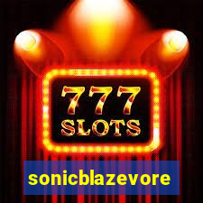 sonicblazevore