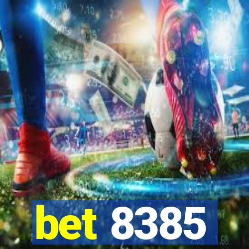 bet 8385