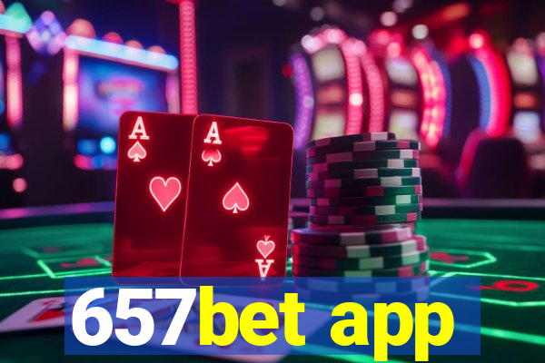 657bet app