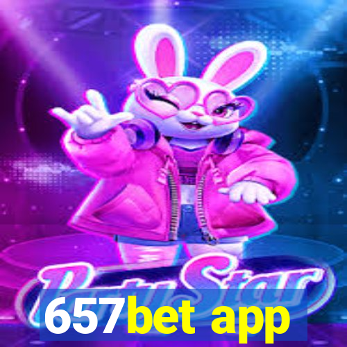 657bet app