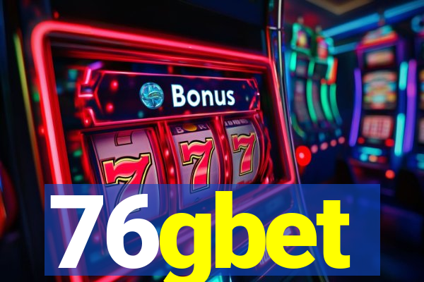 76gbet