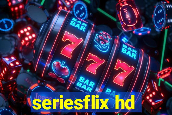 seriesflix hd