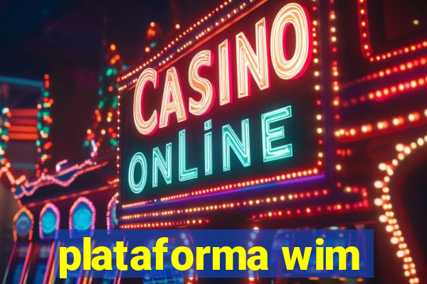 plataforma wim