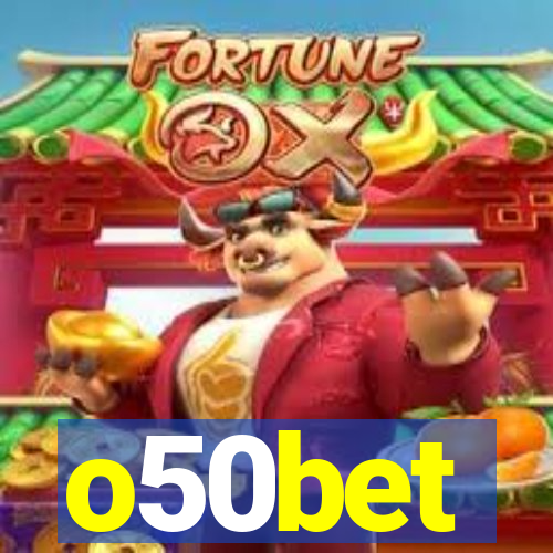 o50bet