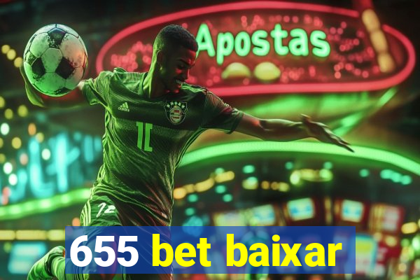 655 bet baixar