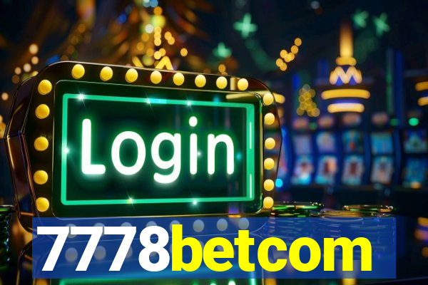 7778betcom