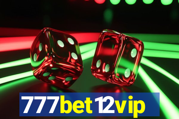 777bet12vip