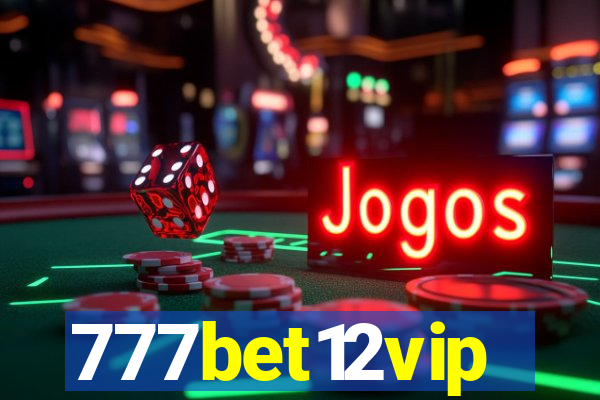 777bet12vip