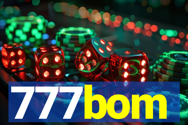 777bom