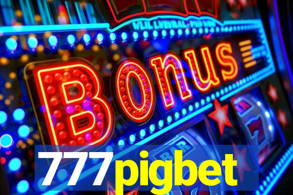 777pigbet