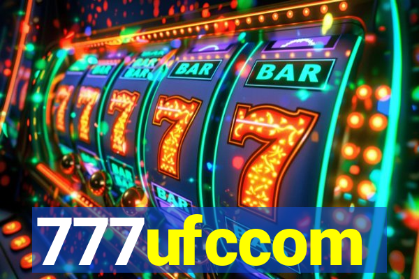 777ufccom