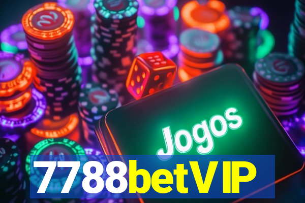 7788betVIP