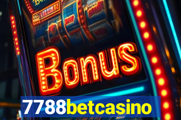 7788betcasino