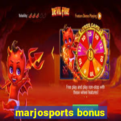 marjosports bonus