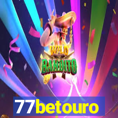 77betouro