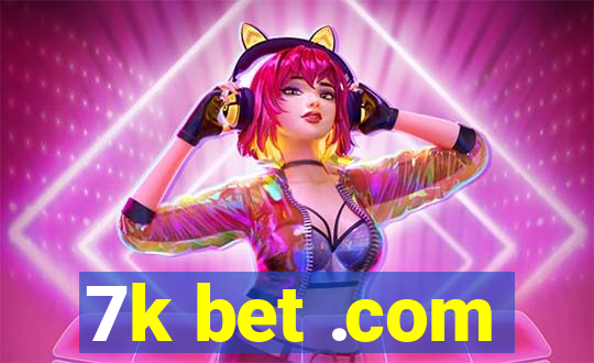 7k bet .com