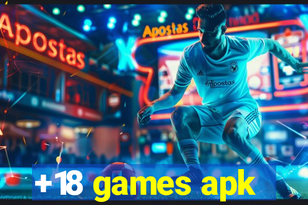 +18 games apk