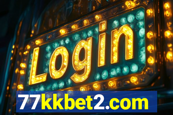 77kkbet2.com