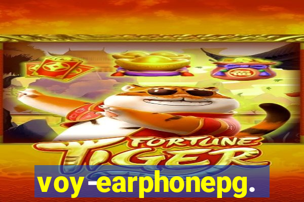 voy-earphonepg.com