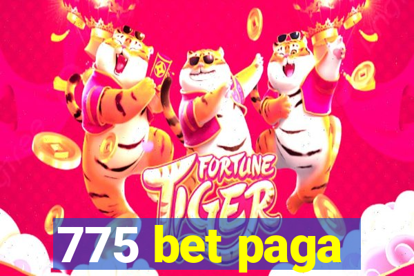 775 bet paga