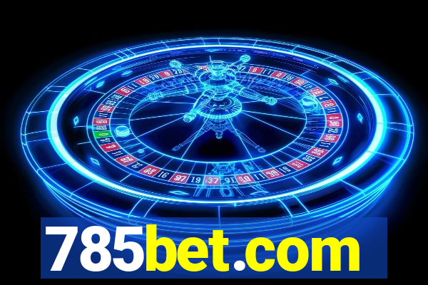 785bet.com