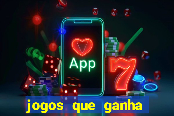 jogos que ganha dinheiro de verdade sem pagar nada