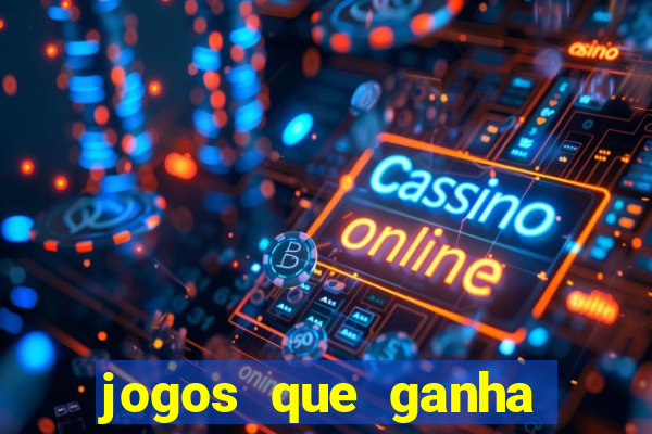 jogos que ganha dinheiro de verdade sem pagar nada