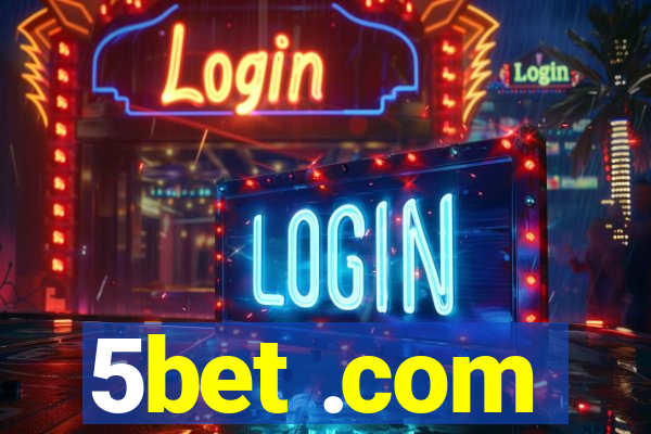 5bet .com