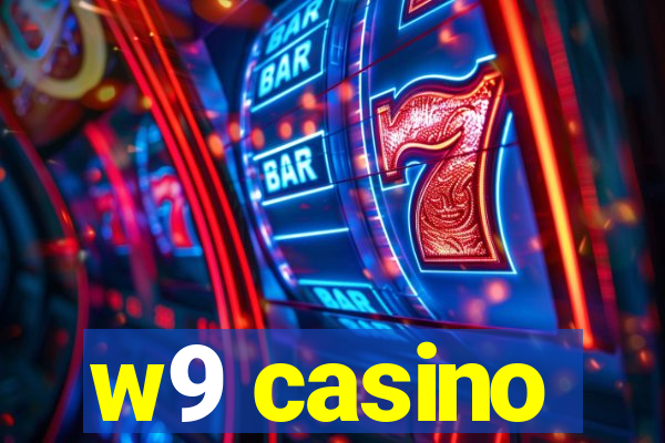 w9 casino