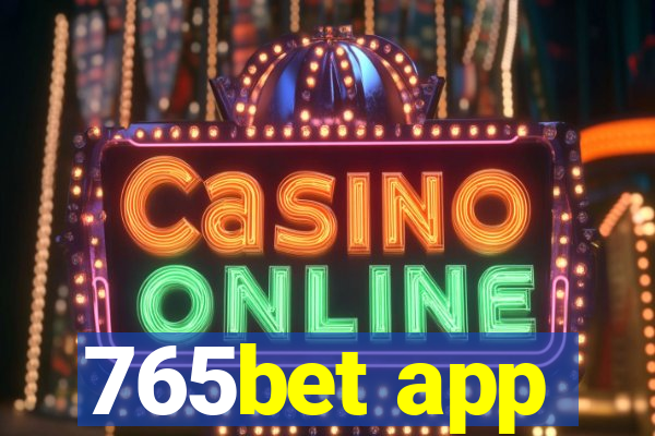 765bet app