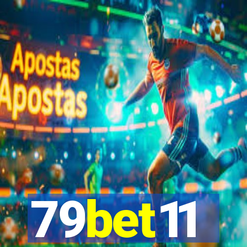 79bet11