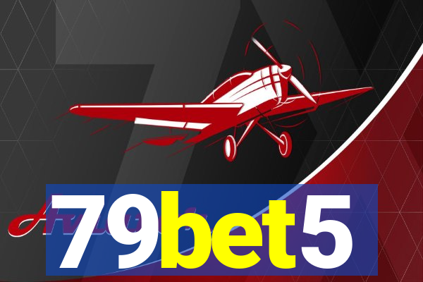 79bet5