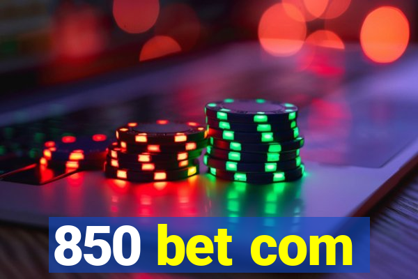 850 bet com