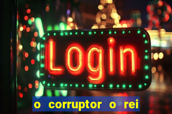 o corruptor o rei do submundo e a filha do pastor pdf grátis