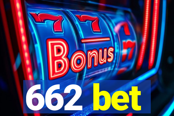 662 bet