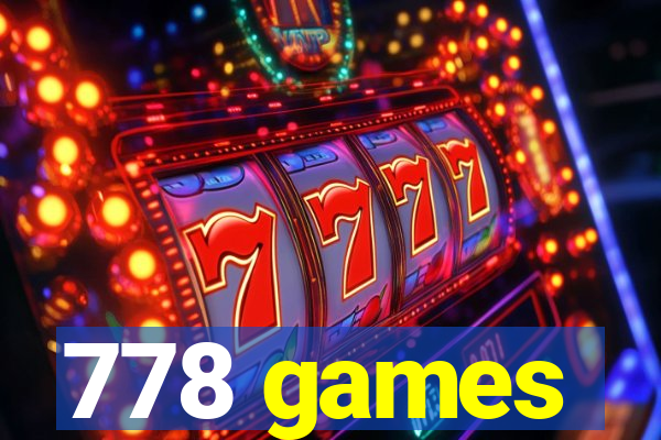 778 games