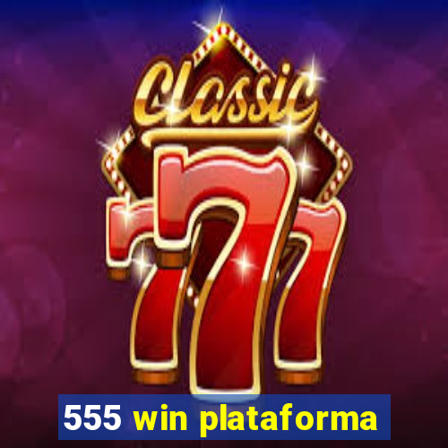 555 win plataforma