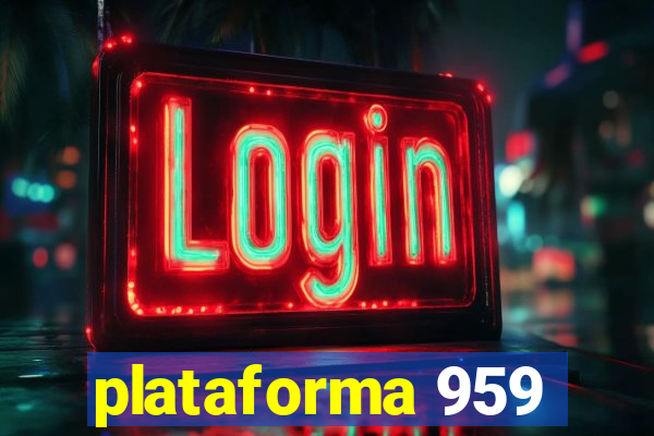 plataforma 959