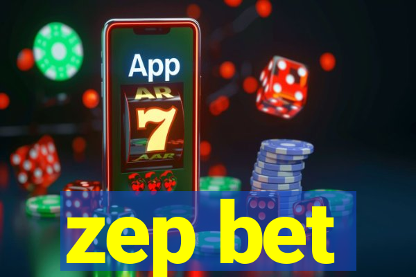 zep bet