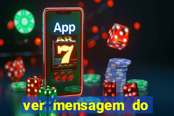 ver mensagem do bingo da amizade