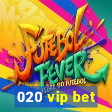 020 vip bet