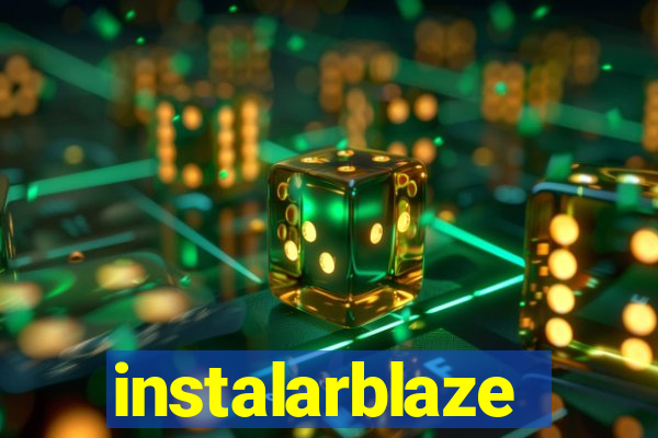 instalarblaze