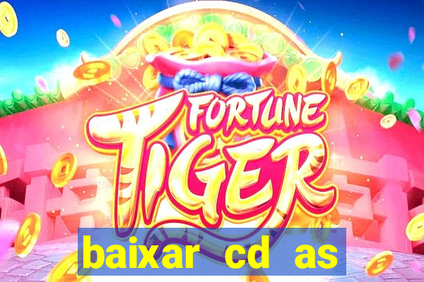 baixar cd as melhores de edson gomes